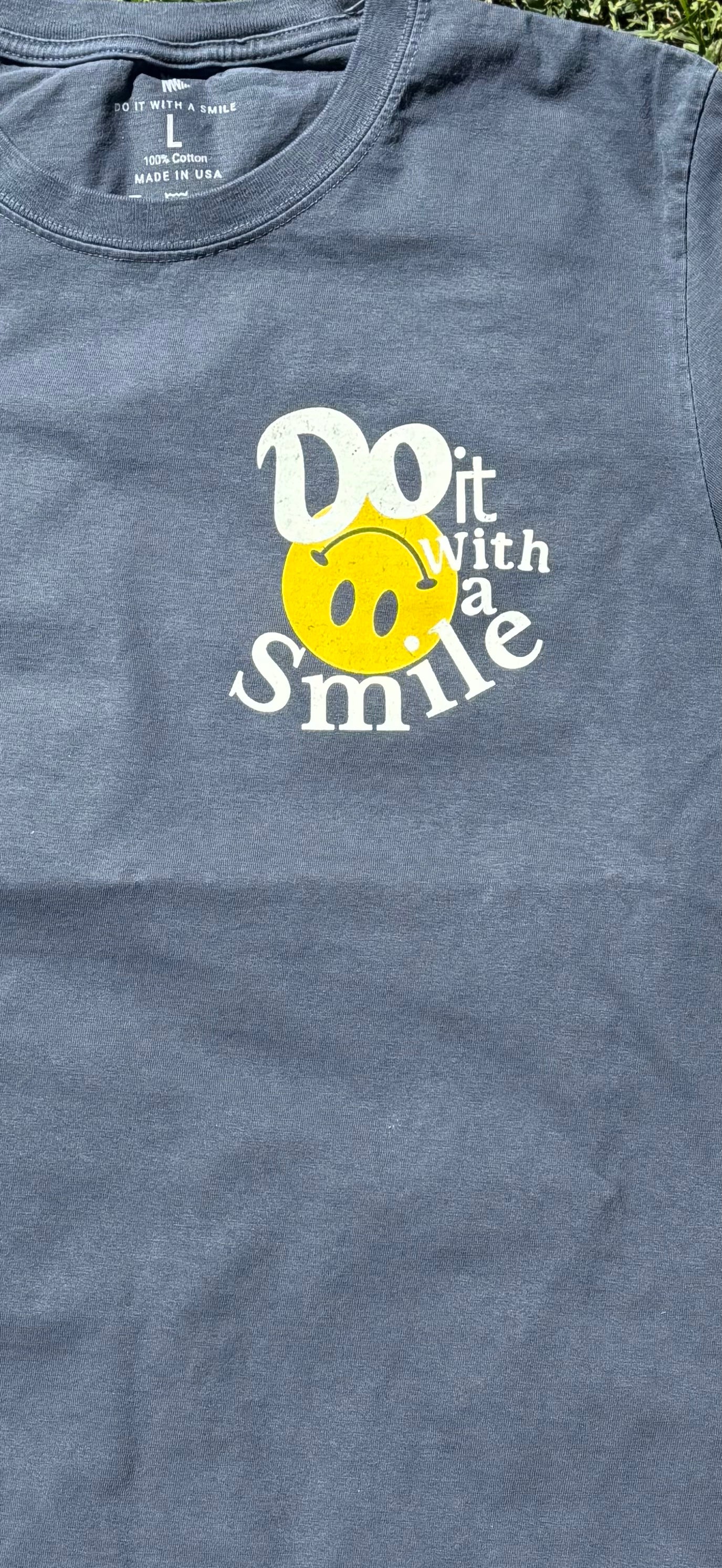 Do It With a Smile Tee